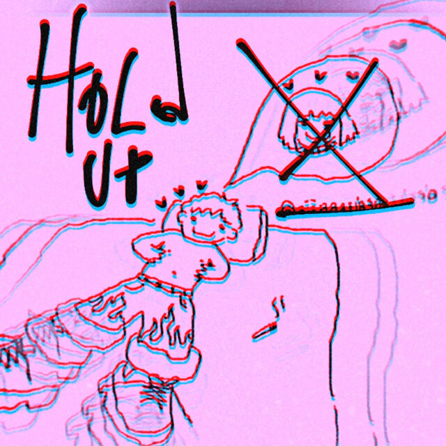 Hold Up
