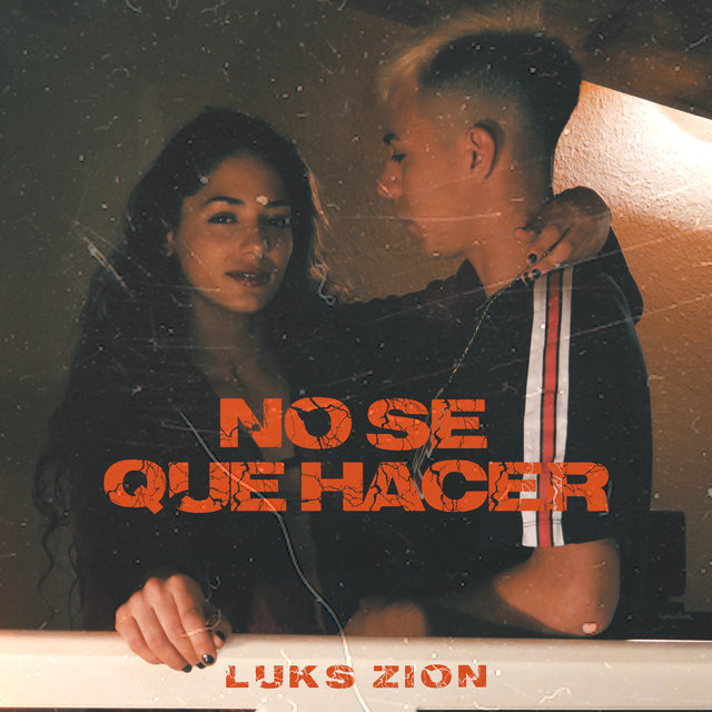No Sé Que Hacer