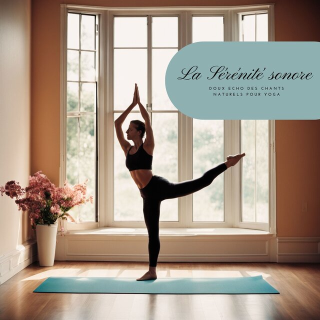 La Sérénité sonore - Doux Echo des Chants Naturels pour Yoga, Massage et Pratiques de Détente