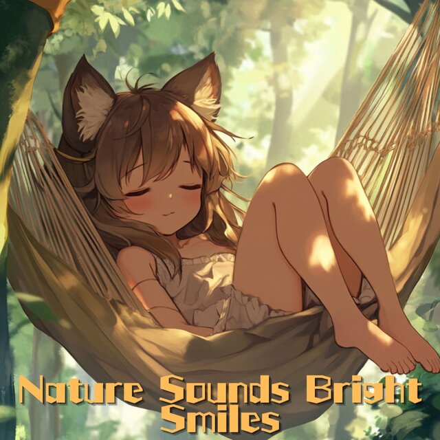 Nature Sounds Bright Smiles