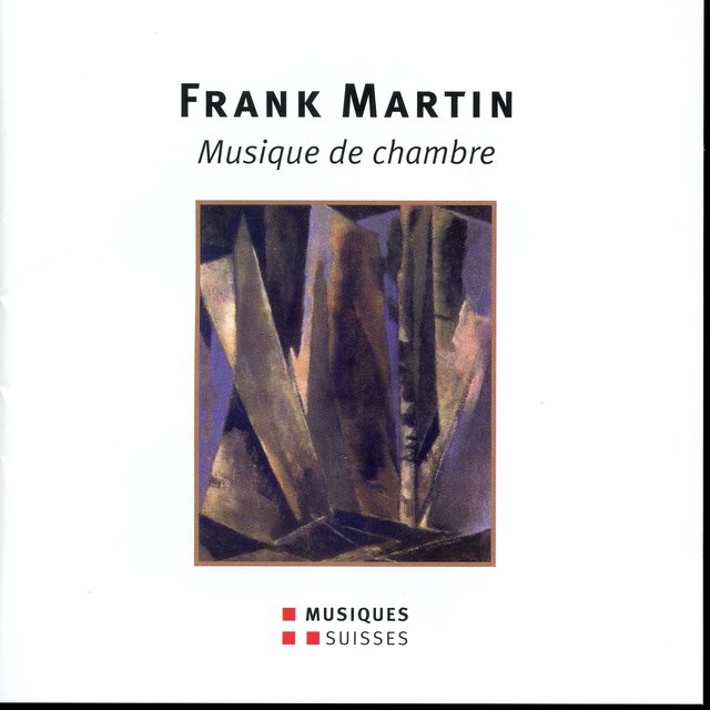Martin: Musique de Chambre