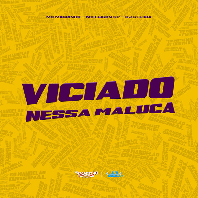 Viciado Nessa Maluca