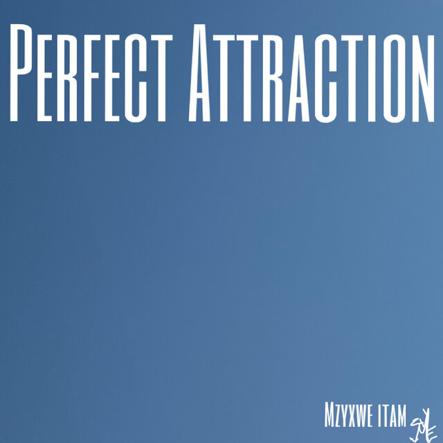 Perfect Attraction
