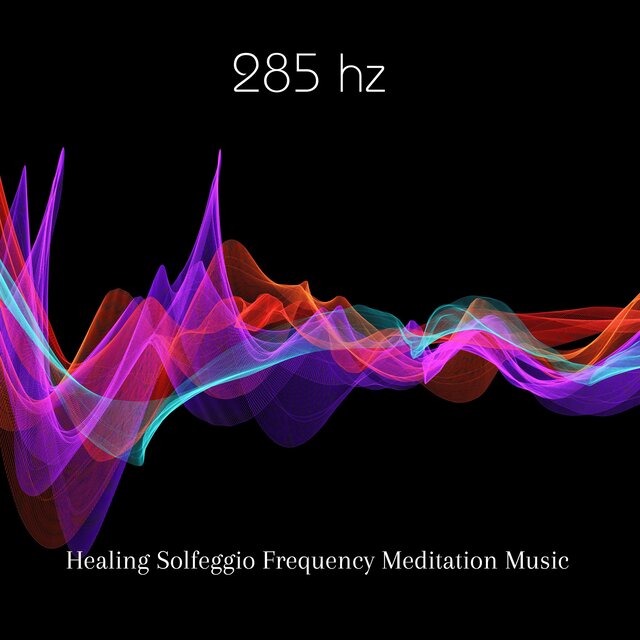 285 Hz Healing Solfeggio Frequency Meditation Music