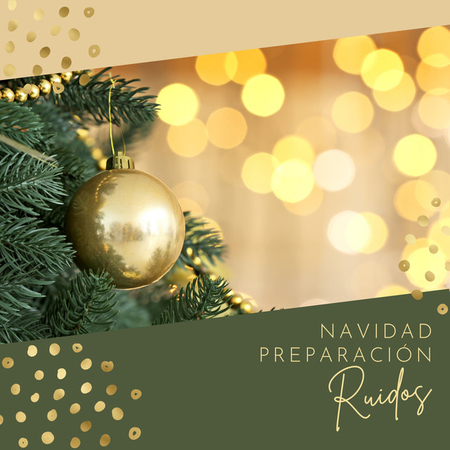 3 2 1 Navidad Preparación Ruidos
