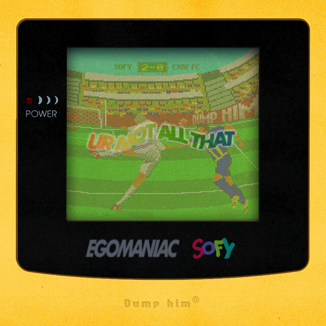  Egomaniac