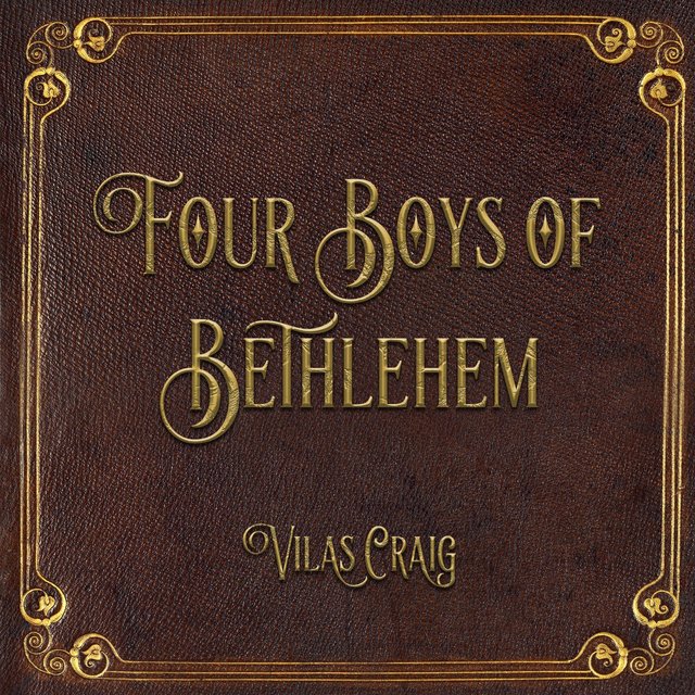 Four Boys of Bethlehem