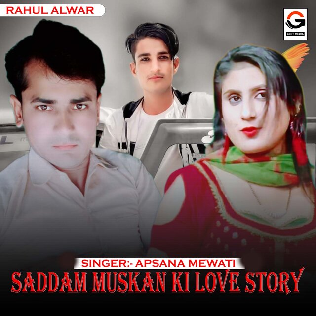 Saddam Muskaan Ki Love story