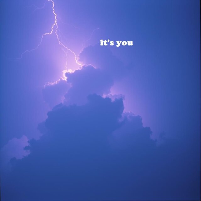 it's you