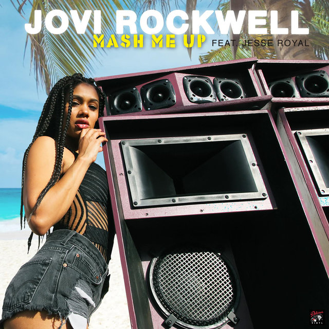 Mash Me Up (Feat. Jesse Royal)
