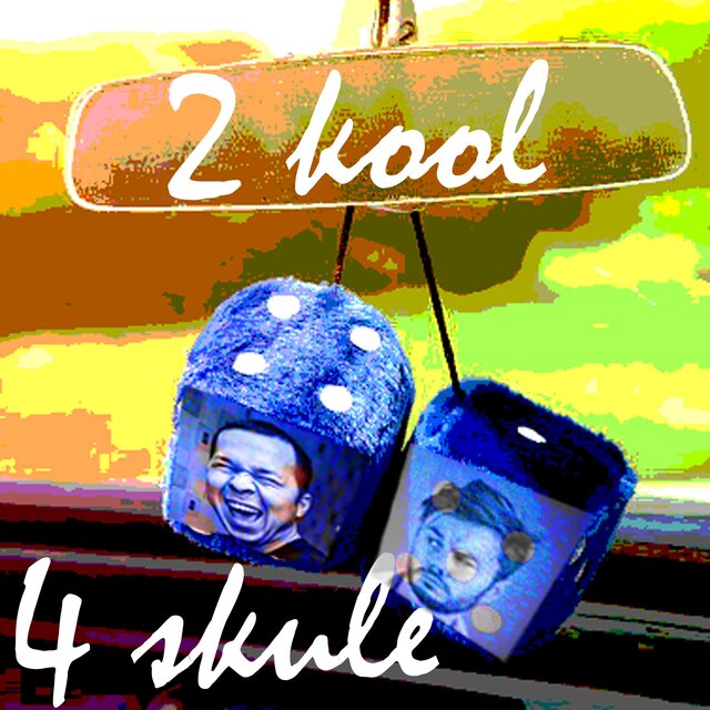 2 Kool 4 Skule