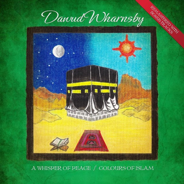 A Whisper of Peace / Colours of Islam (Anniversary Re-Issue)