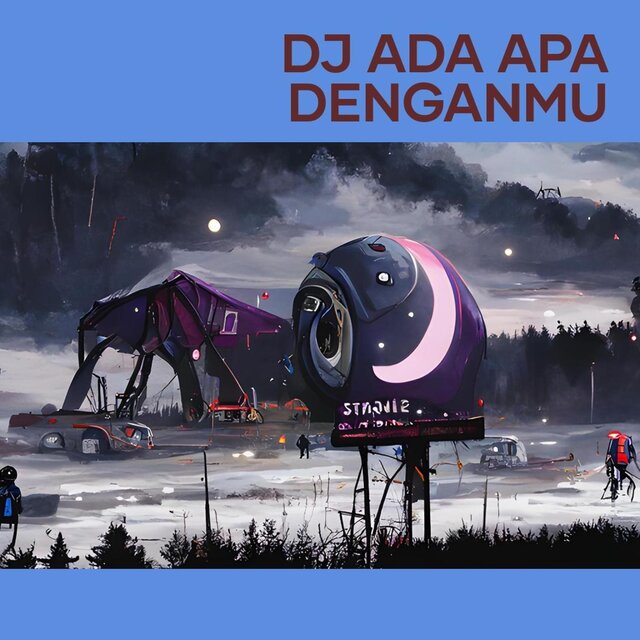 Dj Ada Apa Denganmu