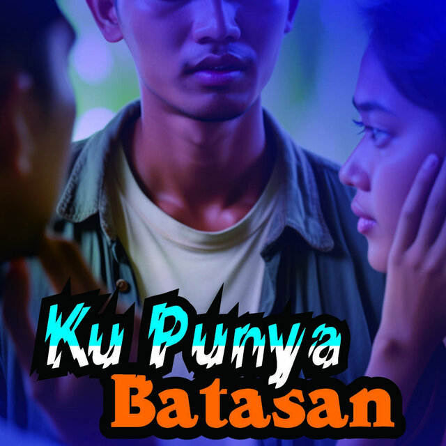 Ku Punya Batasan