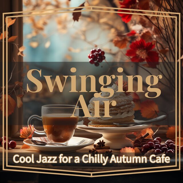 Cool Jazz for a Chilly Autumn Cafe
