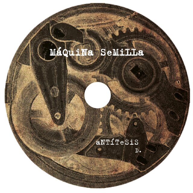Maquina Semilla - aNTíTeSiS