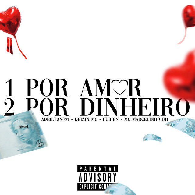 1 por Amor, 2 por Dinheiro