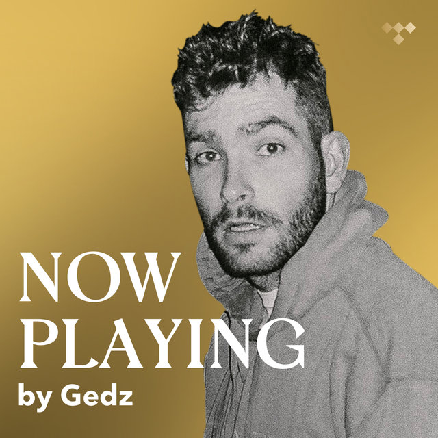 Now Playing: Gedz