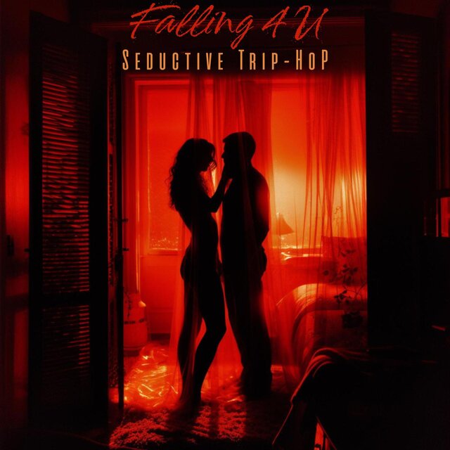 Falling 4 U, Seductive Trip-Hop