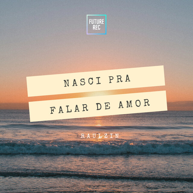 Nasci pra Falar de Amor