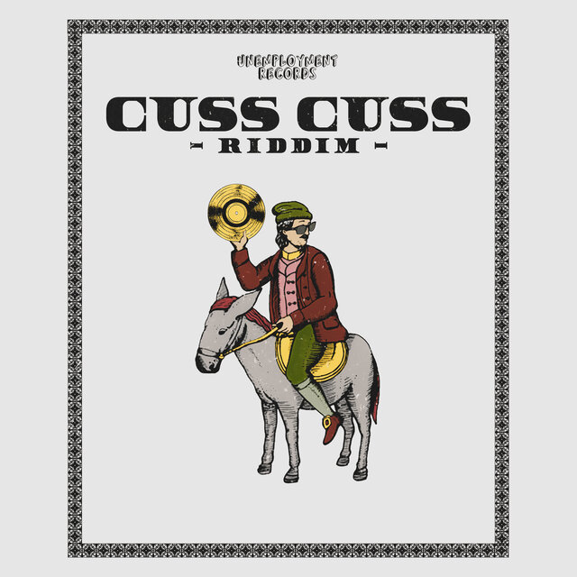 Cuss Cuss Riddim (Cuss Cuss Riddim)