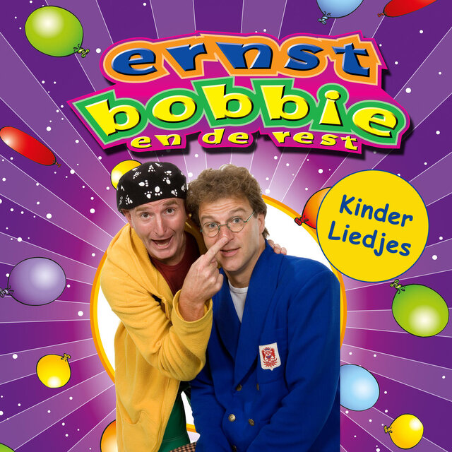Kinder liedjes van Ernst en Bobbie en de rest