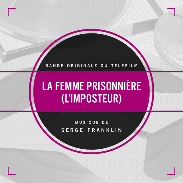 La femme prisonnière (L'imposteur) (Bande originale du téléfilm)