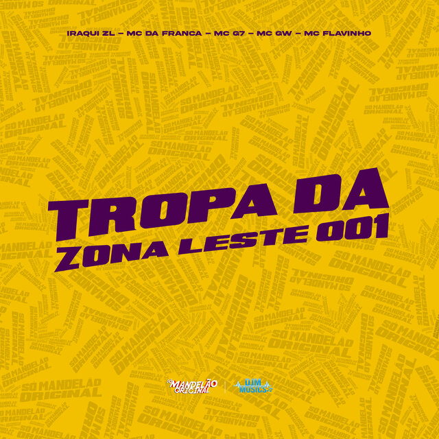 Tropa da Zona Leste 001