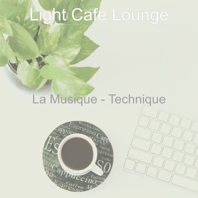 La Musique - Technique