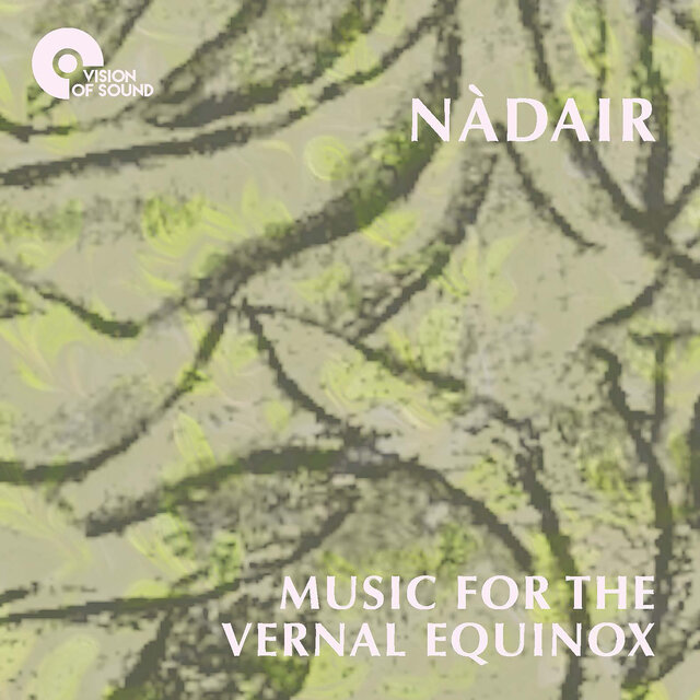 Nàdair: Music for the Vernal Equinox