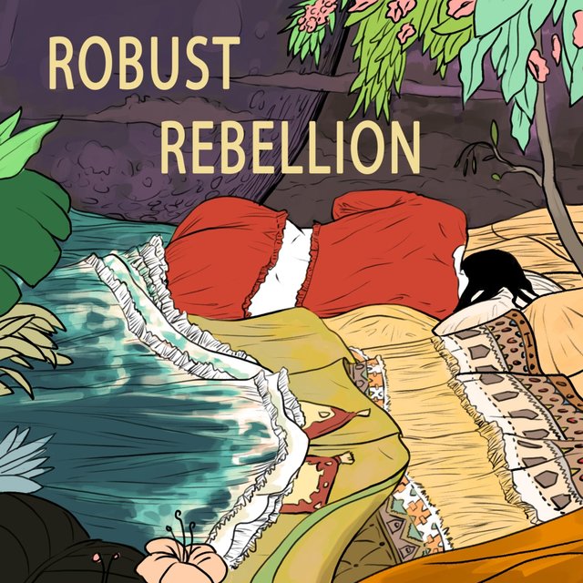 Robust Rebellion