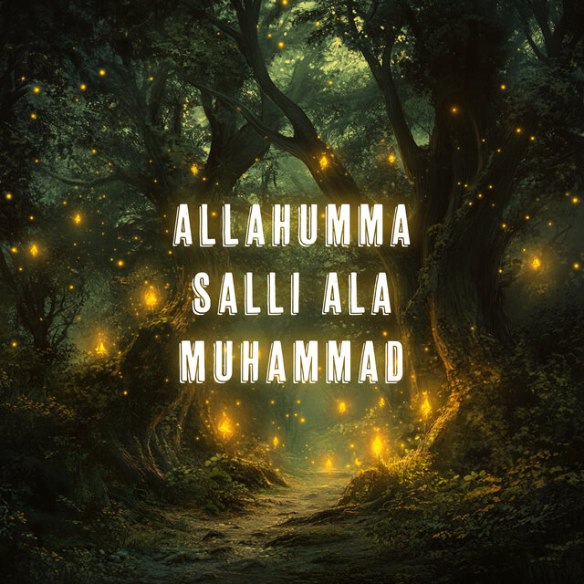 Allahumma Salli Ala Muhammad