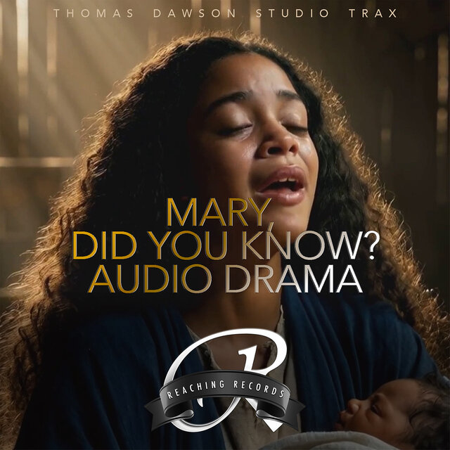 Mary Did You Know? (Audio Drama)