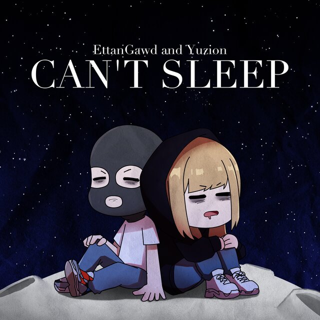 CAN'T SLEEP
