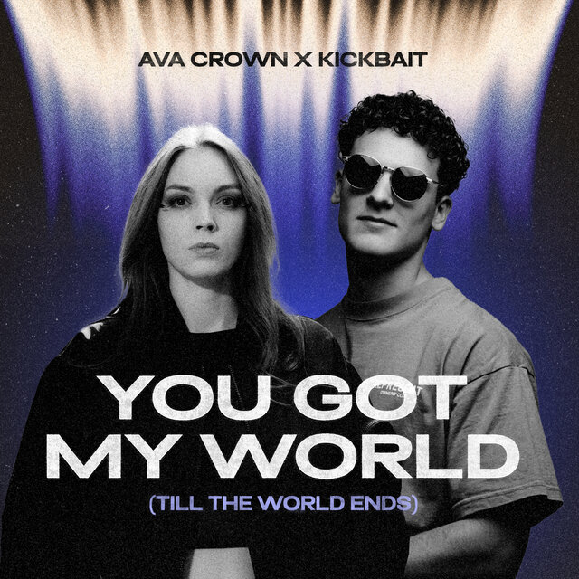 You Got My World (Till The World Ends)