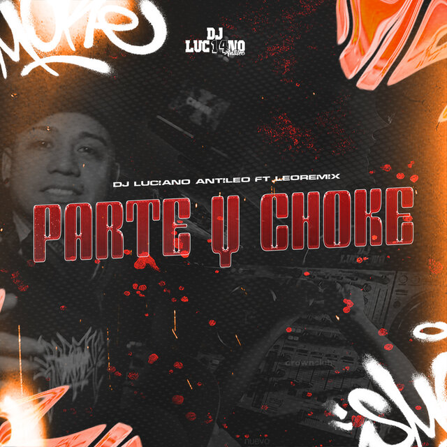 Parte y Choke (Perreo Funk)