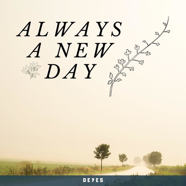 Always a New Day