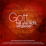 Gott hat uns nicht vergessen