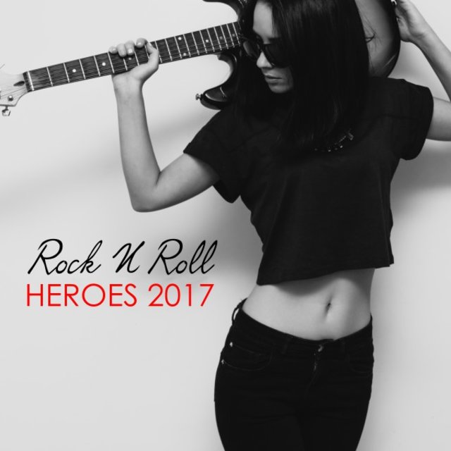 Rock 'n' Roll Heroes 2017