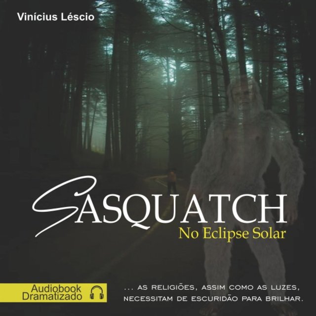 Sasquatch (No Eclipse Solar)