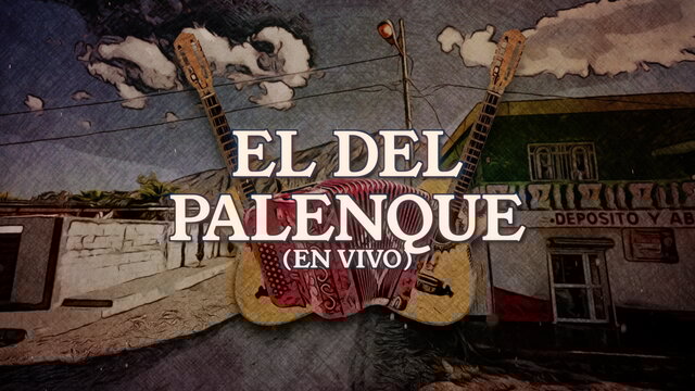 El Del Palenque