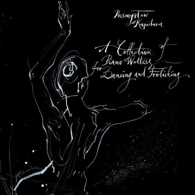 A Collection of Piano Waltzes for Dancing and Frolicking
