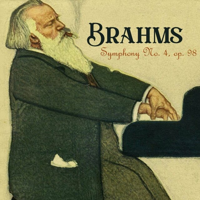 Brahms Symphony No. 4 in E Minor, Op. 98
