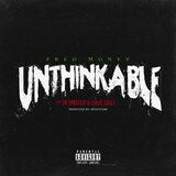 Unthinkable (feat. JR Writer & Dave East)