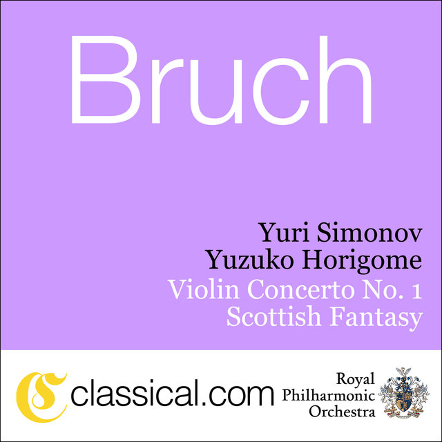 Max Bruch, Violin Concerto No. 1 In G Minor, Op. 26