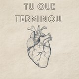 TU QUE TERMINOU