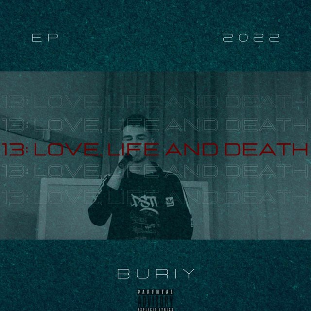 13: Love, Life and Death
