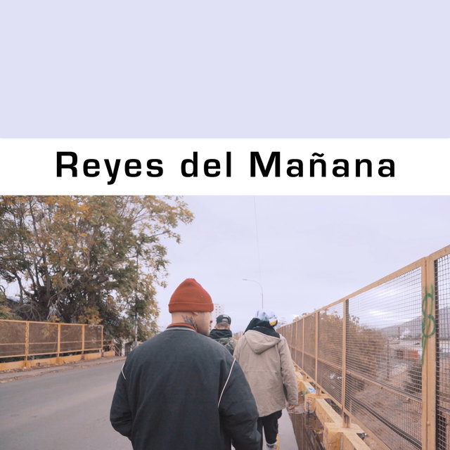 Reyes del mañana