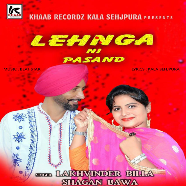 Lehnga Ni Pasand - Single