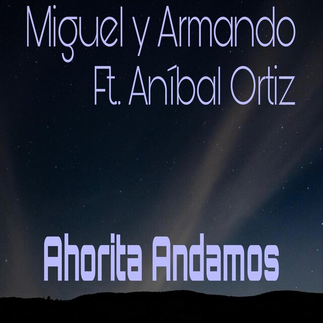 Ahorita Andamos